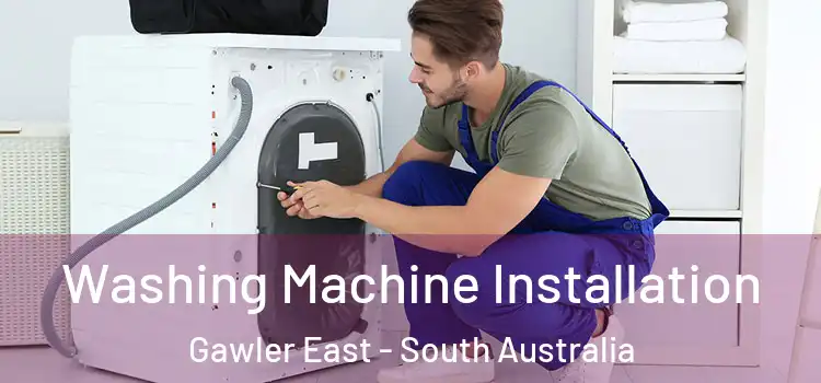 Washing Machine Installation Gawler East - South Australia