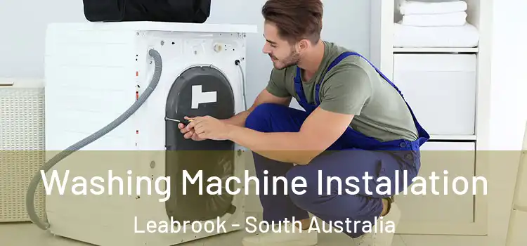 Washing Machine Installation Leabrook - South Australia