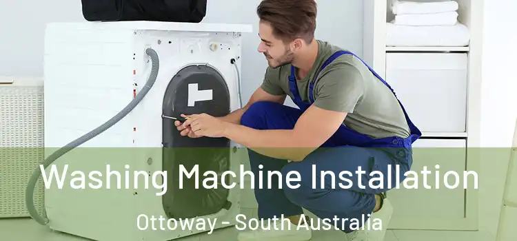 Washing Machine Installation Ottoway - South Australia