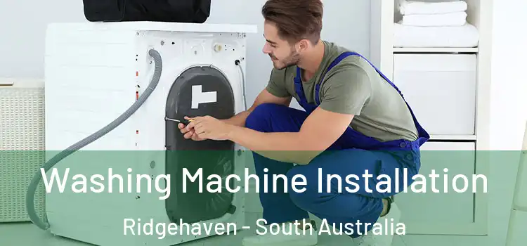 Washing Machine Installation Ridgehaven - South Australia