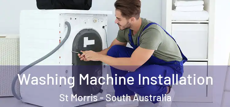 Washing Machine Installation St Morris - South Australia