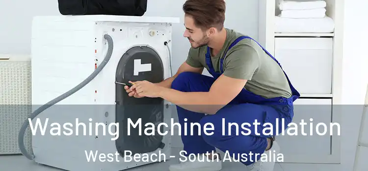 Washing Machine Installation West Beach - South Australia
