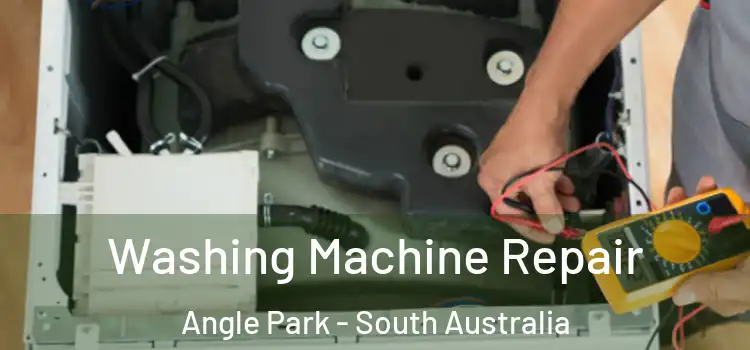 Washing Machine Repair Angle Park - South Australia