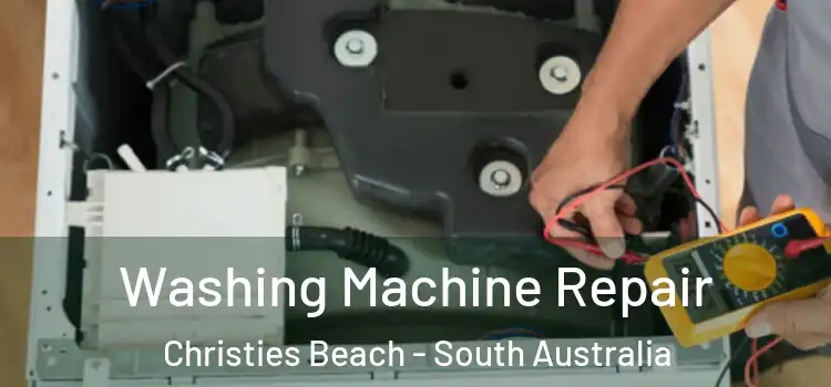 Washing Machine Repair Christies Beach - South Australia