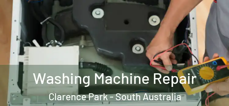 Washing Machine Repair Clarence Park - South Australia