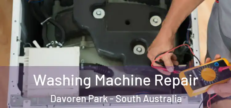 Washing Machine Repair Davoren Park - South Australia