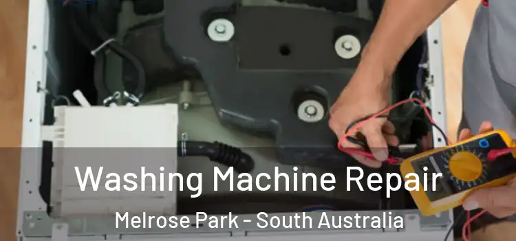 Washing Machine Repair Melrose Park - South Australia