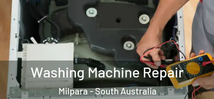 Washing Machine Repair Milpara - South Australia