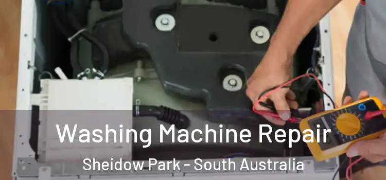Washing Machine Repair Sheidow Park - South Australia